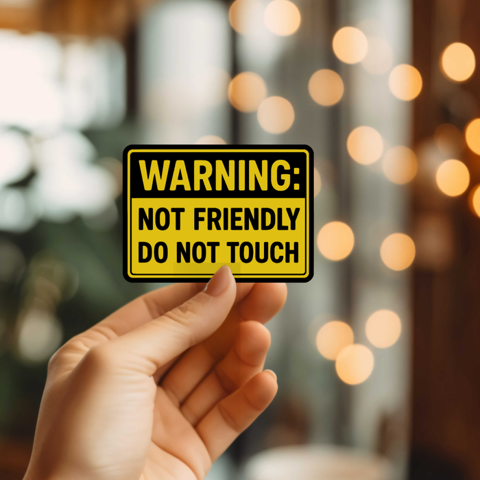 Funny Do Not Touch Vinyl Sticker
