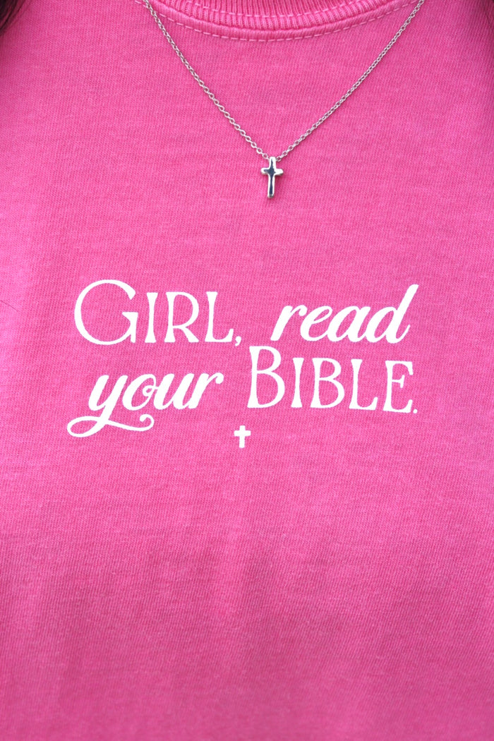 Girl, read your Bible. {Comfort Colors}