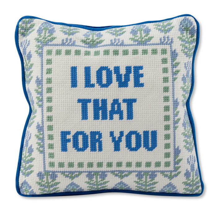 Love That for You needlepoint pillow cover by Furbish Studio — blue lettering, green checked frame and blue botanical border