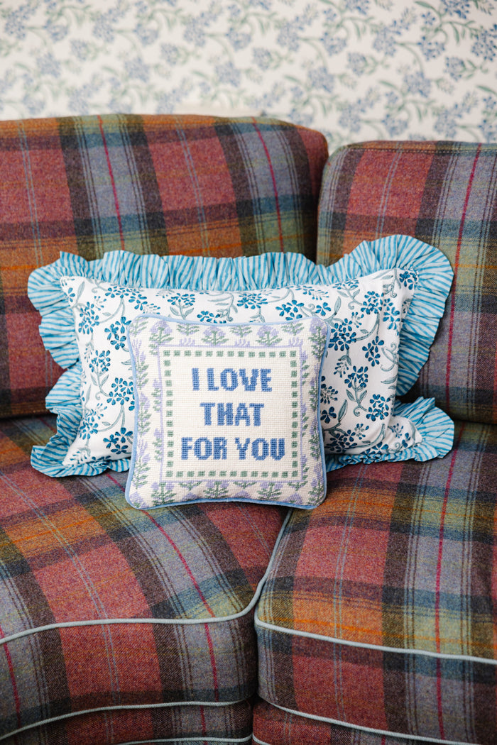 Love That for You needlepoint pillow cover by Furbish Studio — styled with other decorative pieces; other items are separate