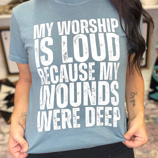 My Worship Is Loud Graphic Tee