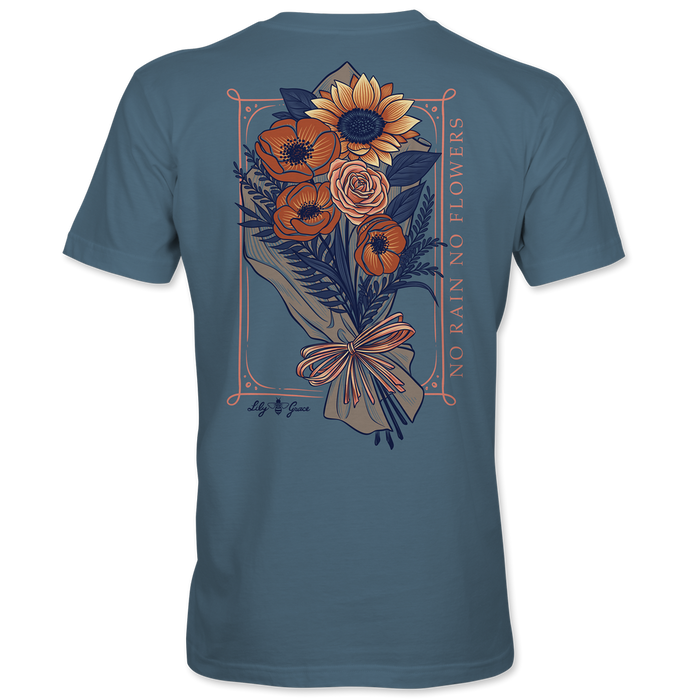 No rain no flowers Tshirt