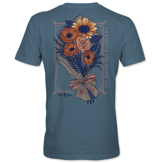 No rain no flowers Tshirt