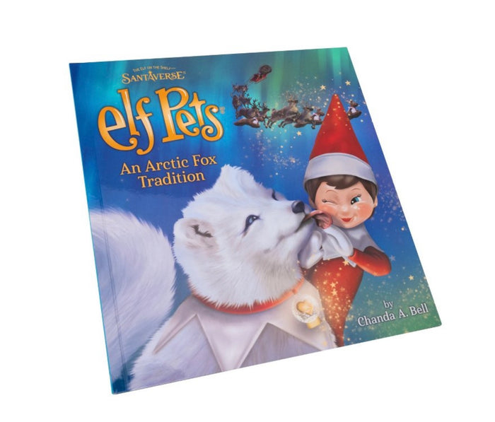 THE ELF ON THE SHELF® ELF PETS®: AN ARCTIC FOX TRADITION