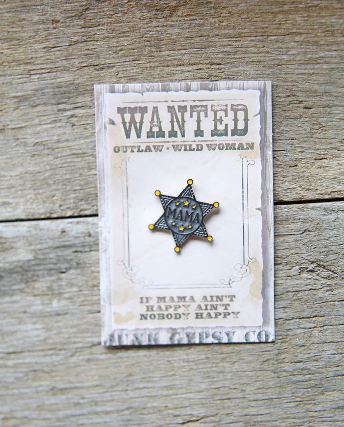 Wanted/MaMa Pin